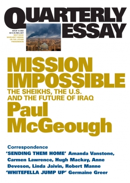 Quarterly Essay 14: Mission Impossible