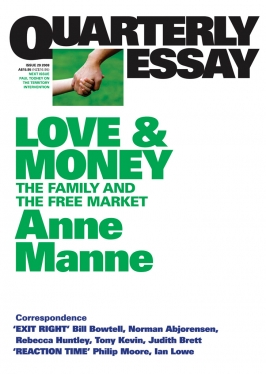Quarterly Essay 29: Love and Money