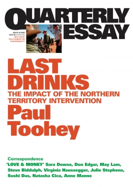 Quarterly Essay 30: Last Drinks