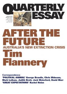 Quarterly Essay 48: After the Future