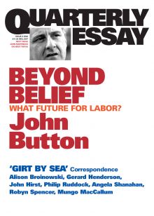 Quarterly Essay 6: Beyond Belief