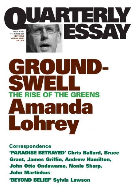 Quarterly Essay 8: Groundswell