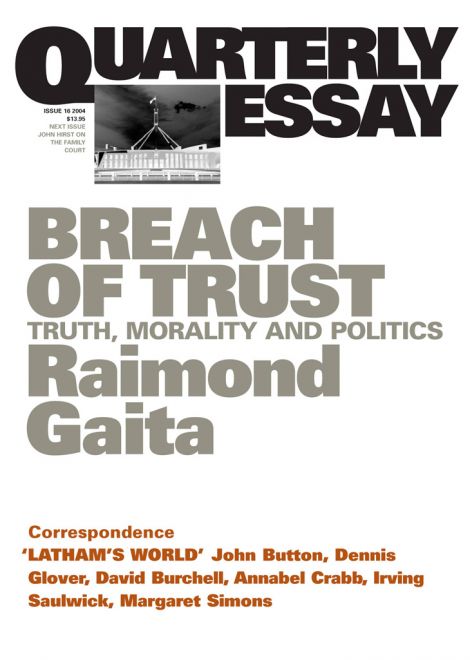 Quarterly Essay 16: Breach of Trust