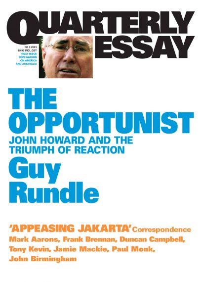 Quarterly Essay 3: The Opportunist