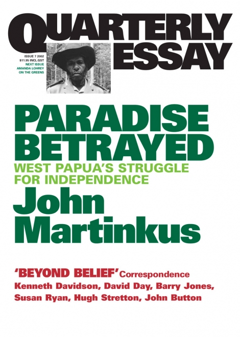 Quarterly Essay 7: Paradise Betrayed